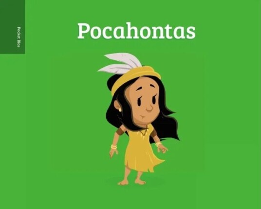 Pocket Bios: Pocahontas Av Al Berenger