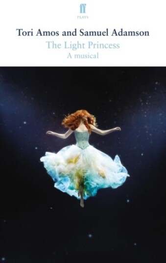 The Light Princess Av Samuel Adamson, Tori Amos