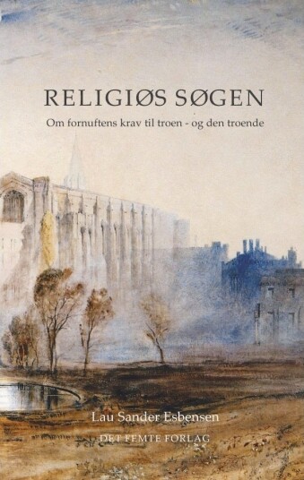 Religiøs Søken | Lau Sander Esbensen | Språk: Dansk