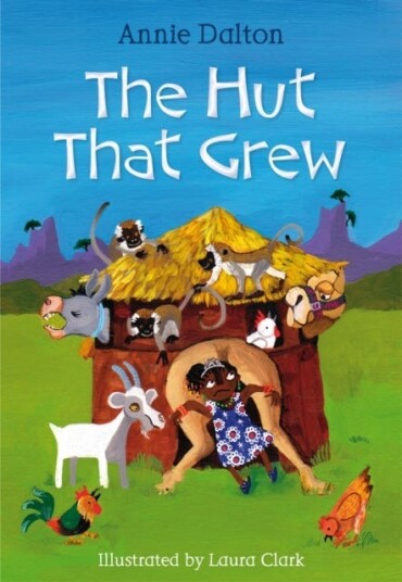 The Hut that Grew The Hut that Grew
