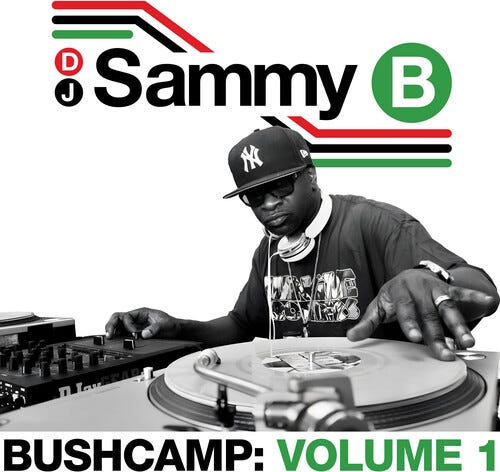 Dj Sammy B Bushcamp: Volume 1 LP/Vinyl