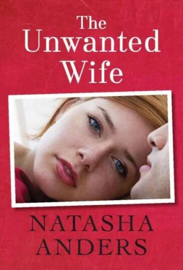 The Unwanted Wife Av Natasha Anders