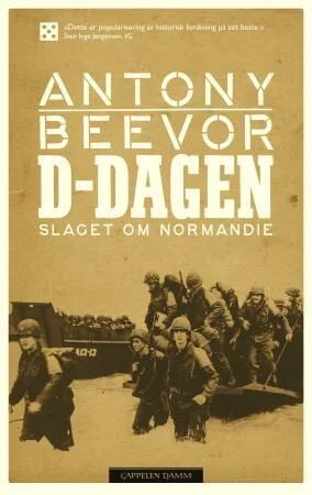 D-Dagen Av Antony Beevor