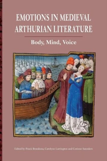 Emotions In Medieval Arthurian Literature Av Frank Brandsma, Carolyne Larrington, C Saunders