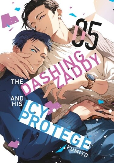 The Dashing Zaddy and His Icy Protege 5 The Dashing Zaddy and His Icy Protege 5