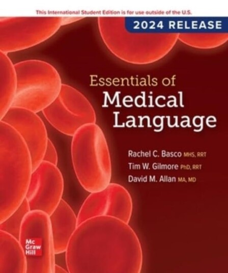 Essentials of Medical Language: 2024 Release ISE Essentials of Medical Language: 2024 Release ISE
