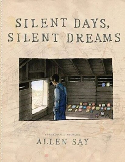 Silent Days, Silent Dreams Av Allen Say