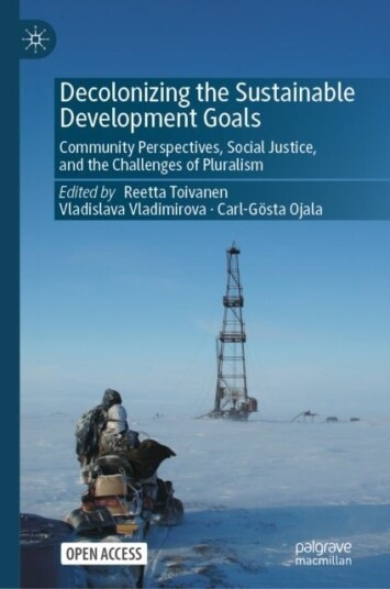 Decolonizing the Sustainable Development Goals Decolonizing the Sustainable Development Goals