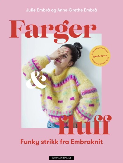 Farger & Fluff Av Anne-Grethe Embrå, Julie Embrå