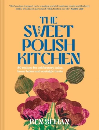 The Sweet Polish Kitchen Av Ren Behan