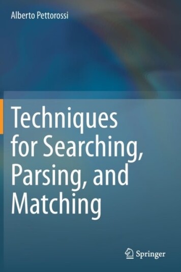 Techniques for Searching Parsing and Matching