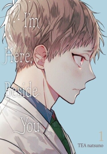 I'm Here, Beside You, Vol. 1 I'm Here, Beside You, Vol. 1