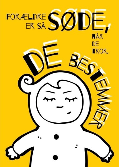 Foreldre Er Så Søte Når De Tror De Bestemmer Plakat Foreldre Er Så Søte Når De Tror De Bestemmer Plakat