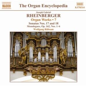 Bengans Rheinberger - Organ Works Vol 7