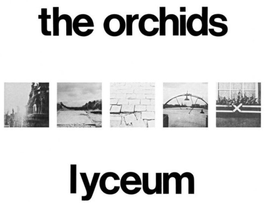The Orchids Lyceum LP/Vinyl The Orchids Lyceum LP/Vinyl
