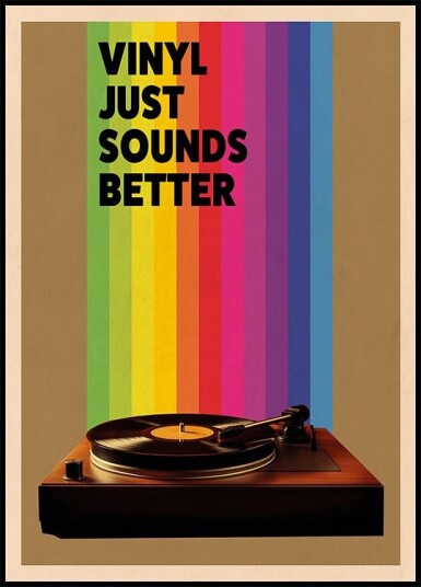 Vinyl Just Sounds Better Plakat Plakat / 70x100cm Vinyl Just Sounds Better Plakat Plakat / 70x100cm