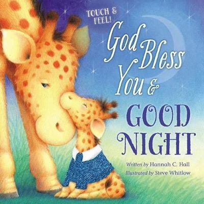 God Bless You and Good Night Touch and Feel God Bless You and Good Night Touch and Feel