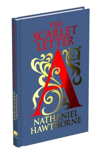 The Scarlet Letter The Scarlet Letter