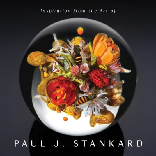 Inspiration From The Art Of Paul J. Stankard Av Paul Joseph Stankard