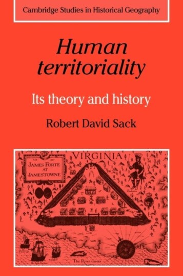 Human Territoriality Its Theory and History