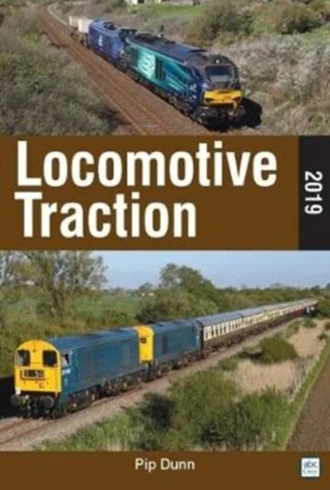Locomotive Traction 2019 Edition Av Pip Dunn