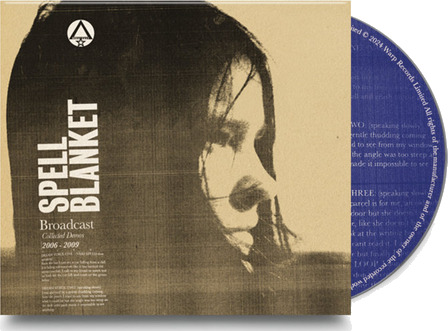 Broadcast Spell Blanket Collected Demos 20062009 CD