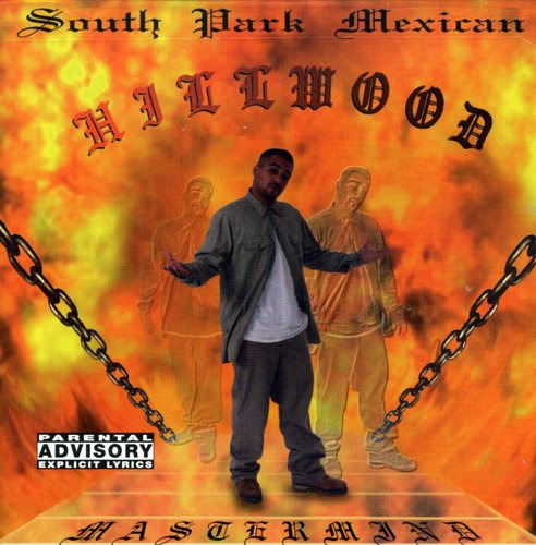 South Park Mexican Hillwood CD