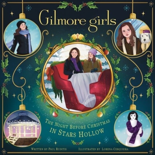 Gilmore Girls: The Night Before Christmas in Stars Hollow Gilmore Girls: The Night Before Christmas in Stars Hollow