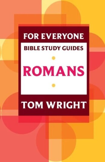 For Everyone Bible Study Guide: Romans Av Tom Wright