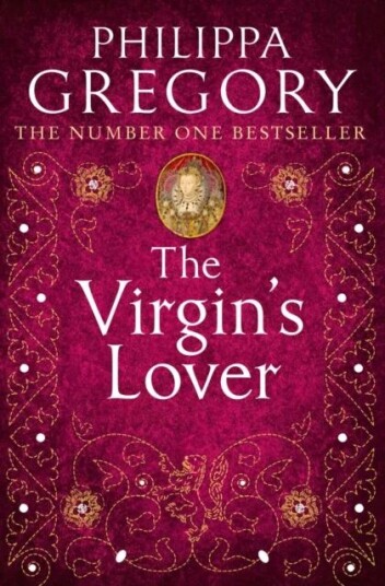 The Virgin¿s Lover Av Philippa Gregory