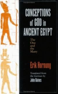 Conceptions Of God In Ancient Egypt Av Erik Hornung Conceptions Of God In Ancient Egypt Av Erik Hornung