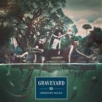 Graveyard - Hisingen Blues Graveyard - Hisingen Blues