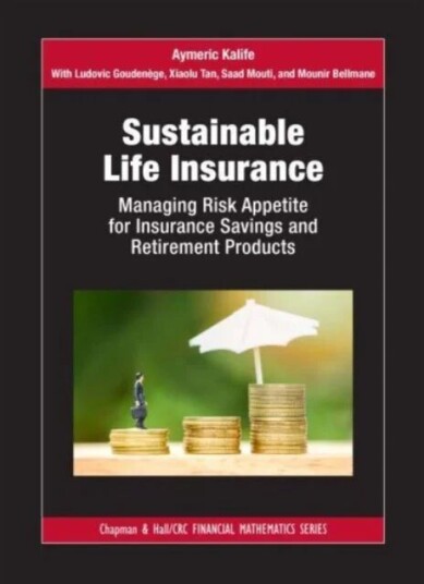 Sustainable Life Insurance Av Aymeric Kalife, Ludovic Goudenege, Tan Xiaolu, Mouti Saad, Mounir Bellmane
