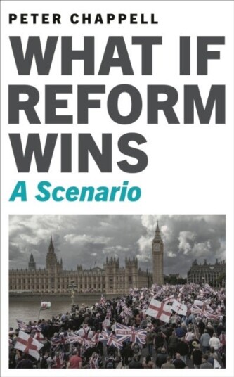 What If Reform Wins What If Reform Wins