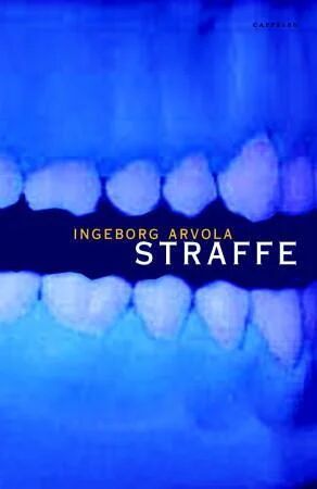 Straffe Av Ingeborg Arvola