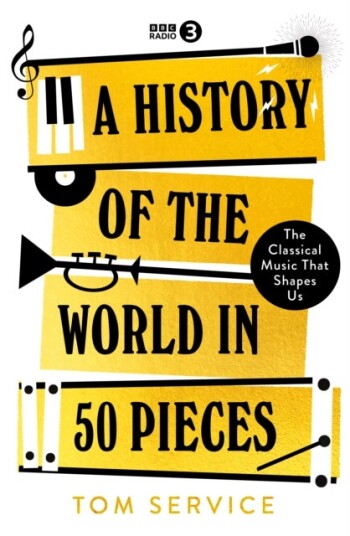 A History of the World in 50 Pieces A History of the World in 50 Pieces
