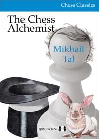 Tal Mikhail The Chess Alchemist Tal Mikhail The Chess Alchemist