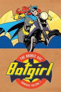 Various Batgirl: The Bronze Age Omnibus Vol. 1