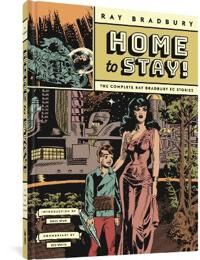 Home To Stay! Av Ray Bradbury, Wallace Wood, Al Williamson