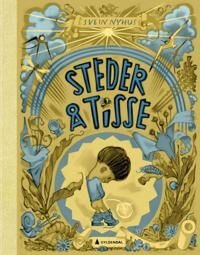 Steder Å Tisse Av Svein Nyhus