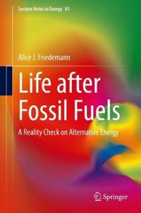 Friedemann Alice J. Life after Fossil Fuels