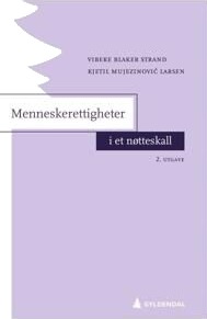 Menneskerettigheter I Et Nøtteskall Av Kjetil Mujezinovi¿ Larsen, Vibeke Blaker Strand