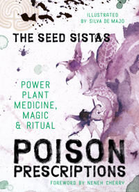 Poison Prescriptions Av The Seed Sistas