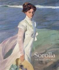 Sorolla: The Masterworks Av Blanca Pons-Sorolla