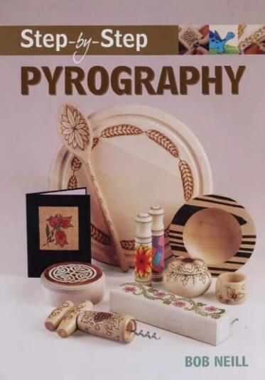 Step-By-Step Pyrography Av B Neill