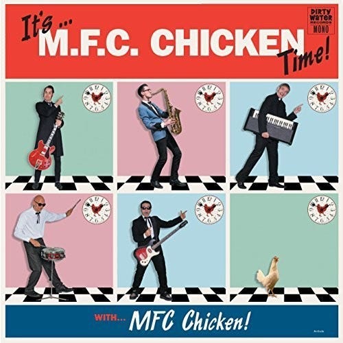 Mfc Chicken It's Mfc Chicken Time LP/Vinyl