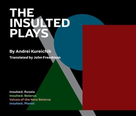 The Insulted Plays The Insulted Plays