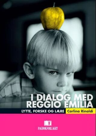 I Dialog Med Reggio Emilia Av Carlina Rinaldi