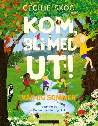 Kom bli med ut! Kom bli med ut!