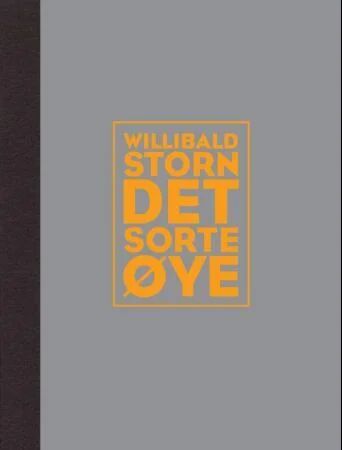 Det sorte øye av Willibald Storn